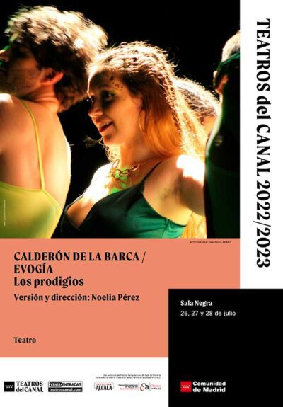 Cartel de la función Los prodigios de Calderón de la barca dirigida por Noelia perez en los Teatros del Canal