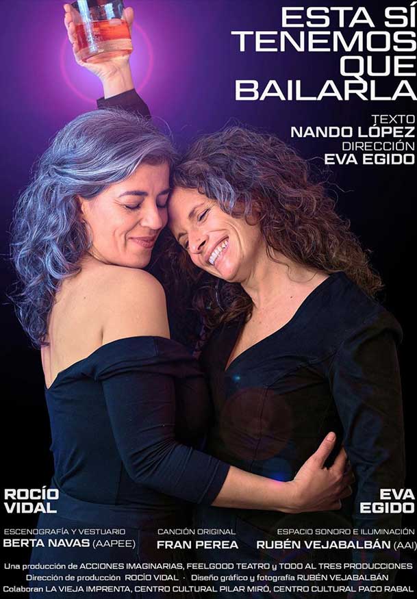 Cartel de la obra Esta sí tenemos que bailarla escrita por Nando López y dirigida por Eva Egido